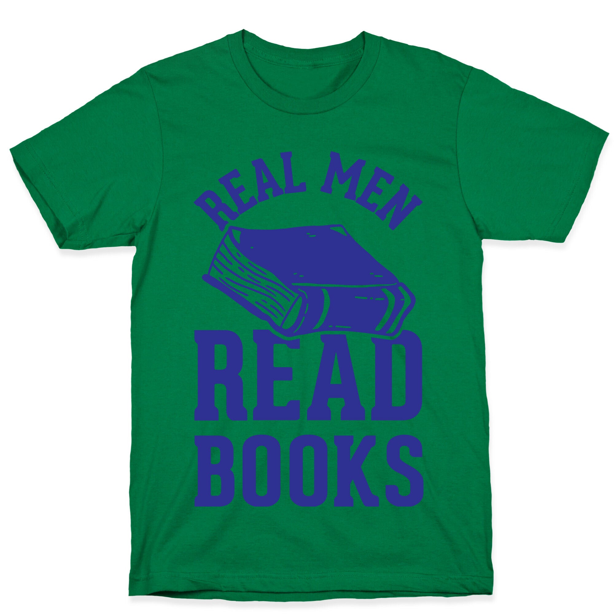 Real Men Read Books T-Shirt